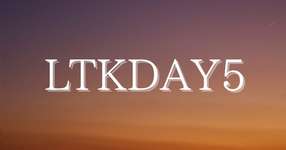 LTK DAY5の感想のサムネイル画像