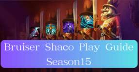 Bruiser Shaco Play Guide　2025/5のサムネイル画像